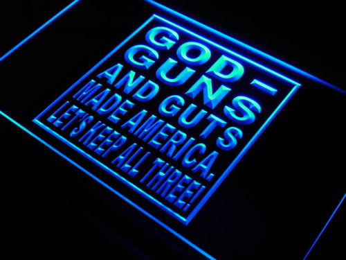 God Guns Guts Made America Bar Beer Light Sign